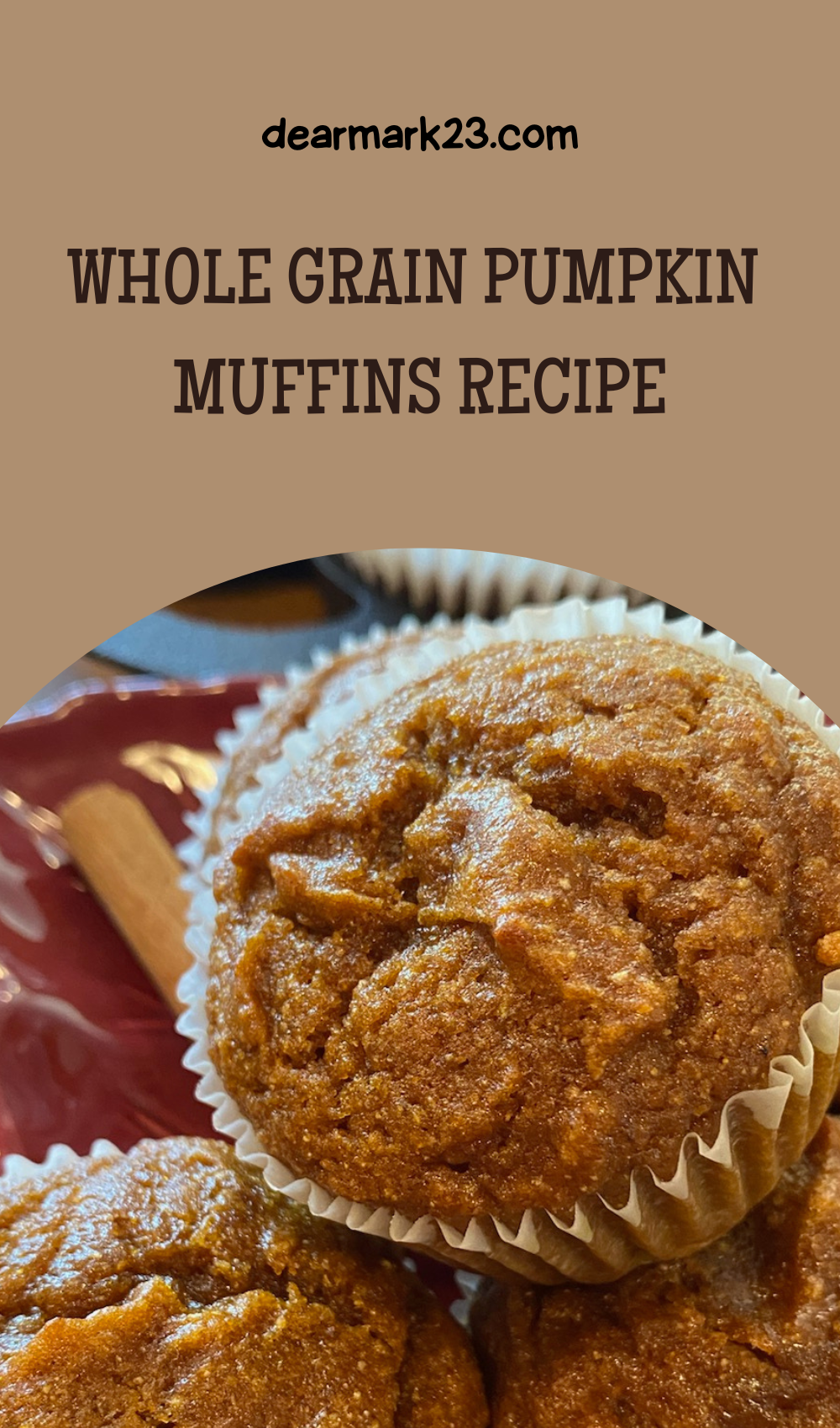 Whole Grain Pumpkin Muffins Recipe